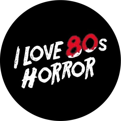 I Love 80S Horror