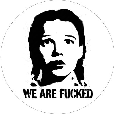 We Are Fucked
