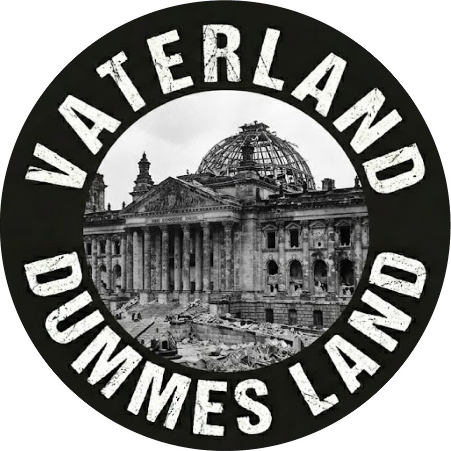 Vaterland Dummes Land