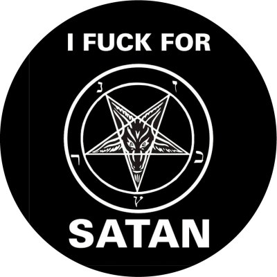 I Fuck For Satan