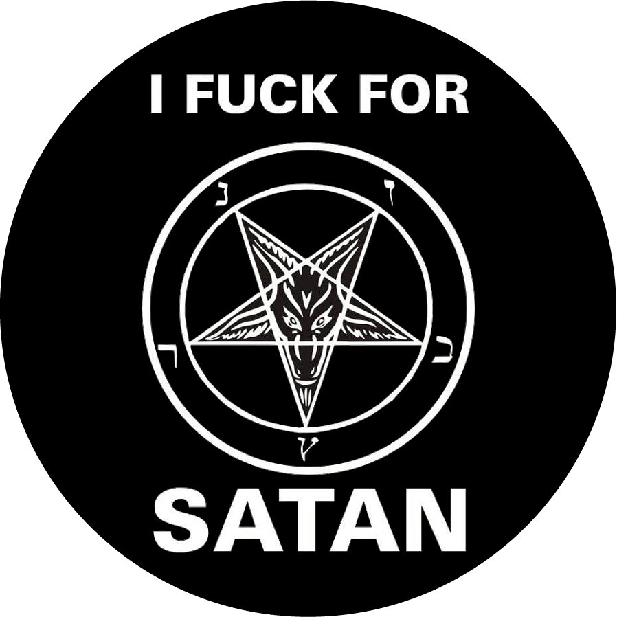 I Fuck For Satan