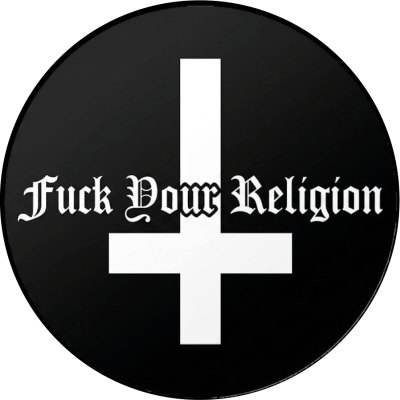 Fuck Your Religion