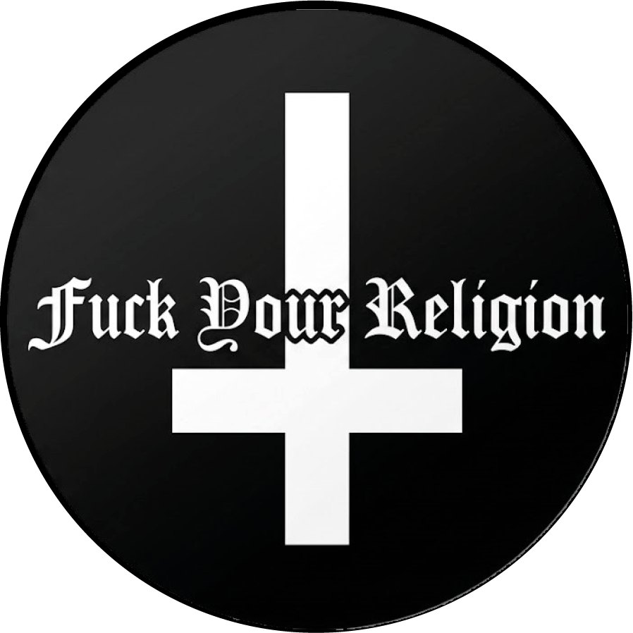 Fuck Your Religion