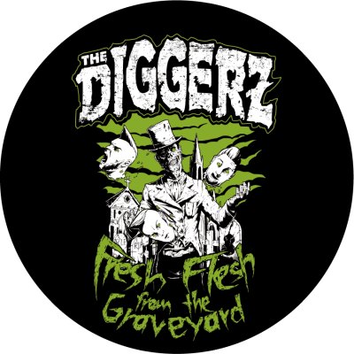 The Diggerz Fresh Flesh From The Graveyard