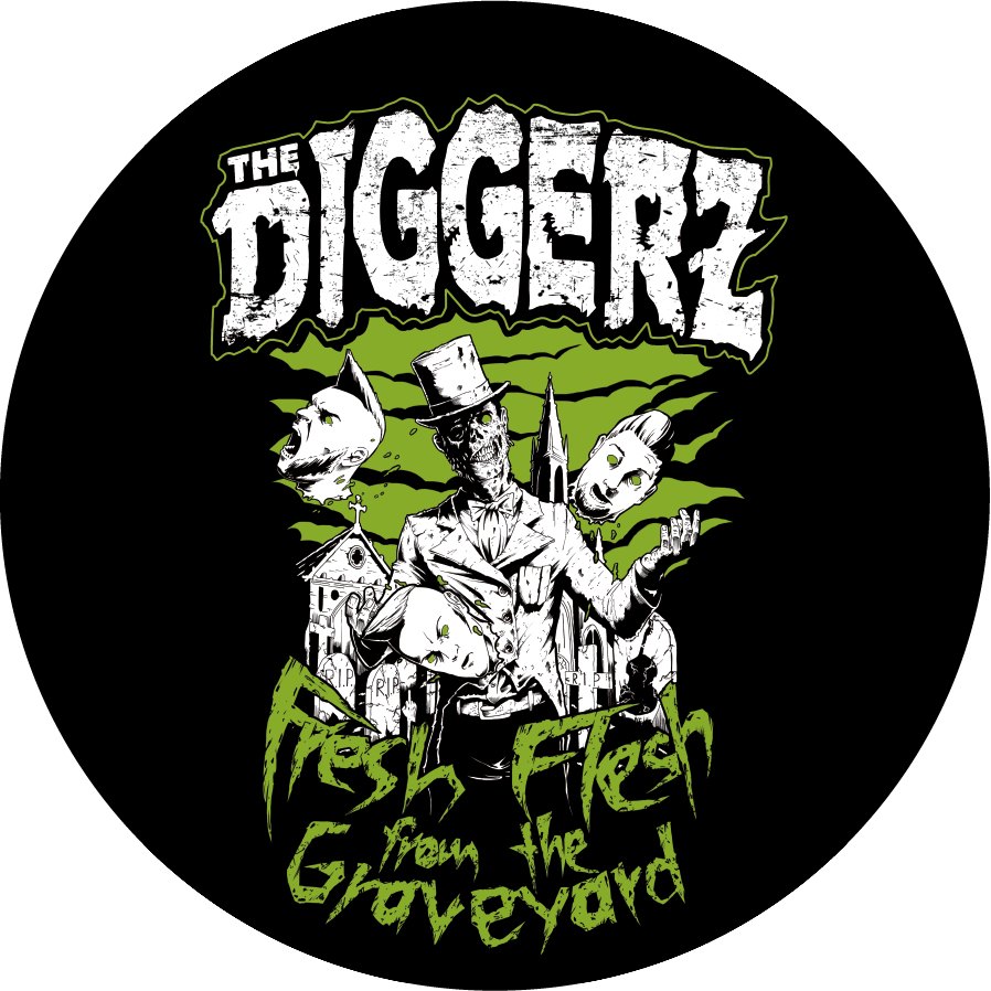The Diggerz Fresh Flesh From The Graveyard