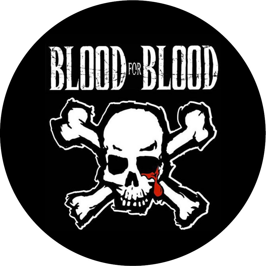 Blood For Blood